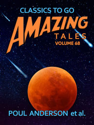 Title: Amazing Tales Volume 68, Author: Poul Anderson