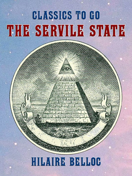 The Servile State