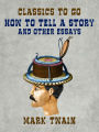 How To Tell A Story and Other Essays