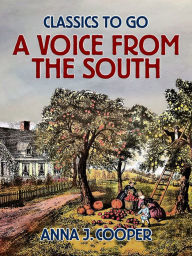 Title: A Voice from the South, Author: Anna J. Cooper