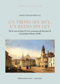 Title: Un trono sin rey, un reino sin ley: de la corte de Juan II a 