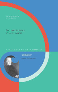 Title: No hay burlas con el amor, Author: Pedro Calderon de la Barca