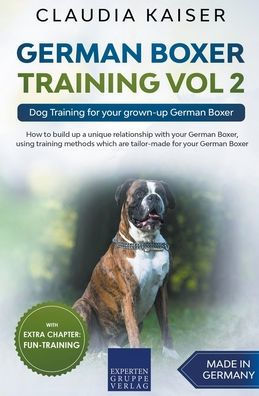 German Boxer Training Vol 2: Dog for your grown-up