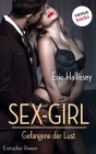 Sex-Girl: Gefangene der Lust: Erotischer Roman