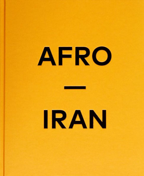 Afro-Iran: The Unknown Minority