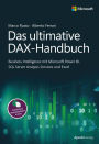 Das ultimative DAX-Handbuch: Business Intelligence mit Microsoft Power BI, SQL Server Analysis Services und Excel