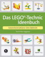 Das LEGO®-Technic-Ideenbuch: Clevere Konstruktionen ohne Elektronik