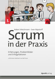 Title: Scrum in der Praxis: Erfahrungen, Problemfelder und Erfolgsfaktoren, Author: Robert Wiechmann