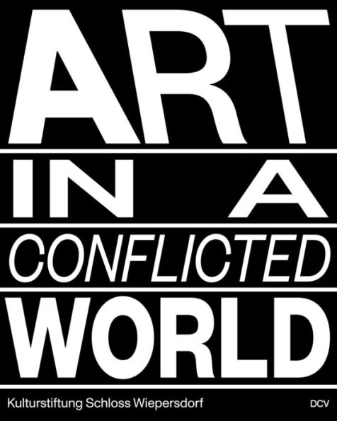 Art in a Conflicted World