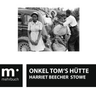 Title: Onkel Tom's Hütte, Author: Harriet Beecher Stowe