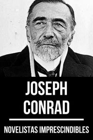 Title: Novelistas Imprescindibles - Joseph Conrad, Author: Joseph Conrad