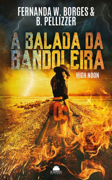 A Balada da Bandoleira: High Noon