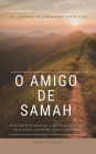 O amigo de Samah: No caminho da liberdade espiritual
