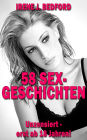 58 SEX-Geschichten: Unzensiert - erst ab 18 Jahren!