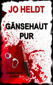 Title: Gänsehaut Pur, Author: JO HELDT