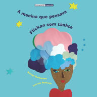Title: A menina que pensava - Flickan som tï¿½nkte: (Bilingual Portuguï¿½s Brasil - Svenska, Paperback), Author: Laercio Redondo