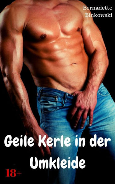 Geile Kerle in der Umkleide: Perverse Gay Story