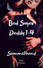 Bad Sugar Daddy 1-4: Sammelband