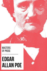 Title: Masters of Prose - Edgar Allan Poe, Author: Edgar Allan Poe