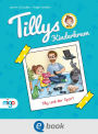Tillys Kinderkram. Tilly und der Sport: Fröhlich-freches und flauseflusigleichtes Vorlesebuch ab 4 Jahren