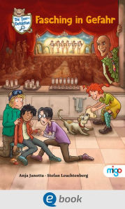 Title: Die Isar-Detektive 4. Fasching in Gefahr: Spannender Kinderkrimi über Demokratie und Mut für Kinder ab 9 Jahren, Author: Anja Janotta