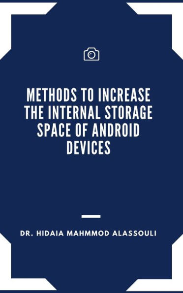 Methods to Increase the Internal Storage Space of Android Devices