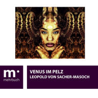 Title: Venus im Pelz, Author: Leopold von Sacher-Masoch