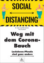 Weg mit dem Corona-Bauch: Lockdown-Pfunde sind ganz anders - SOCIAL DISTANCING