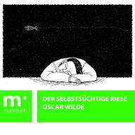 Title: Der selbstsüchtige Riese, Author: Oscar Wilde