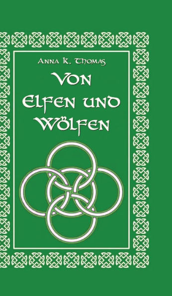 Von Elfen und Wï¿½lfen