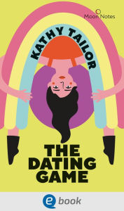 Title: The Dating Game: Reality-TV zum Lesen: eine romantische Zwillings-Komödie, Author: Kathy Tailor