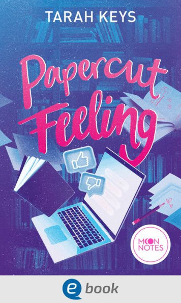 Literally Love 2. Papercut Feeling: Slow-burn New Adult Workplace-Romance, die einfühlsam das Spektrum der Asexualität beleuchtet