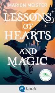 Title: Lessons of Hearts and Magic, Author: Marion Meister