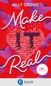 Title: Make IT Real, Author: Ally Crowe