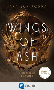 Title: Wings of Ash 1. Schlafende Drachen, Author: Jana Schikorra