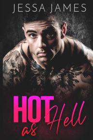 Title: Hot as Hell, Author: Jessa James