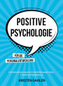 POSITIVE PSYCHOLOGIE FÜR DIE PERSONALENTWICKLUNG: Motivationskrisen meistern & Fachkräftemangel trotzen in Zeiten der Digitalisierung