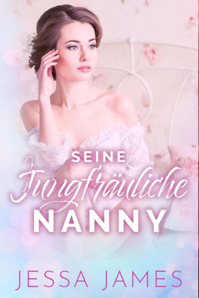 Seine jungfra?uliche Nanny