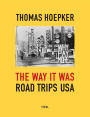 Alternative view 1 of Thomas Hoepker: The Way It Was: Road Trips USA