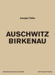English audiobook free download Juergen Teller: Auschwitz Birkenau 9783969994597 (English literature)