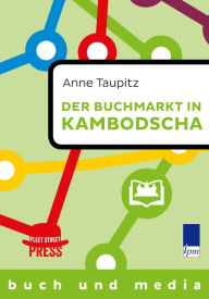 Title: Der Buchmarkt in Kambodscha, Author: Anne Taupitz