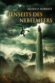 Title: Jenseits des Nebelmeers, Author: Aileen P Roberts