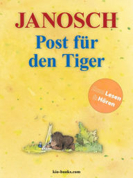 Title: Post für den Tiger - Enhanced Edition, Author: Janosch