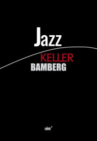 Title: Jazz Keller Bamberg, Author: Oliver van Essenberg