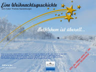 Title: Bethlehem ist überall: Eine Weihnachtsgeschichte, Author: Thomas Kautenburger