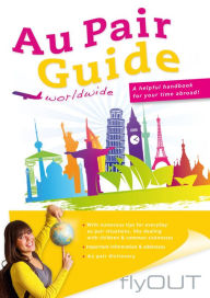 Title: Au Pair Guide: A helpful handbook for your time abroad, Author: Carmen Kurz