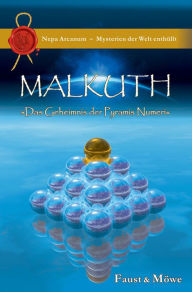 Title: Malkuth: Das Geheimnis der Pyramis Numeri, Author: Alexander Faust