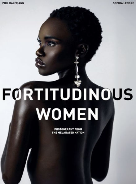 Fortitudinous Women: Photography From The Melanated Nation