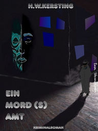 Title: Ein Mord (s) Amt, Author: H.W. Kersting