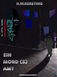 Title: Ein Mord (s) Amt, Author: H.W. Kersting